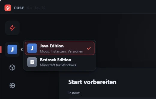 Ausschnitt aus FUSE: ein aufgeklapptes Menü mit „Java Edition – Mods, Instanzen, Versionen“ (ausgewählt) und „Bedrock Edition – Minecraft für Windows“.