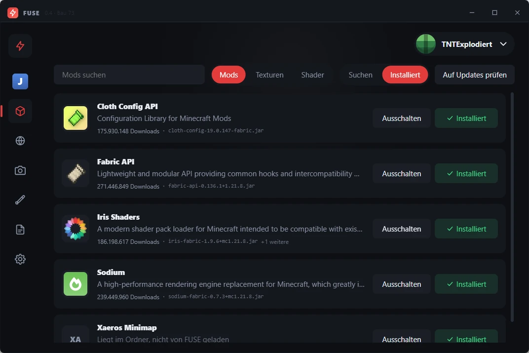 FUSE, Bereich Mods mit „Installiert“: installierte Mods wie Cloth Config API, Fabric API, Iris Shaders, Sodium und Xaeros Minimap, jeweils mit Knopf „Ausschalten“ und grünem Haken „Installiert“.